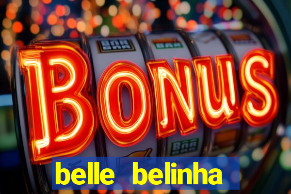 belle belinha privacy vazados